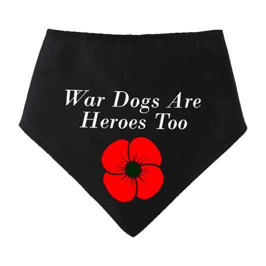 War Dogs Are Heroes Too Dog Bandana