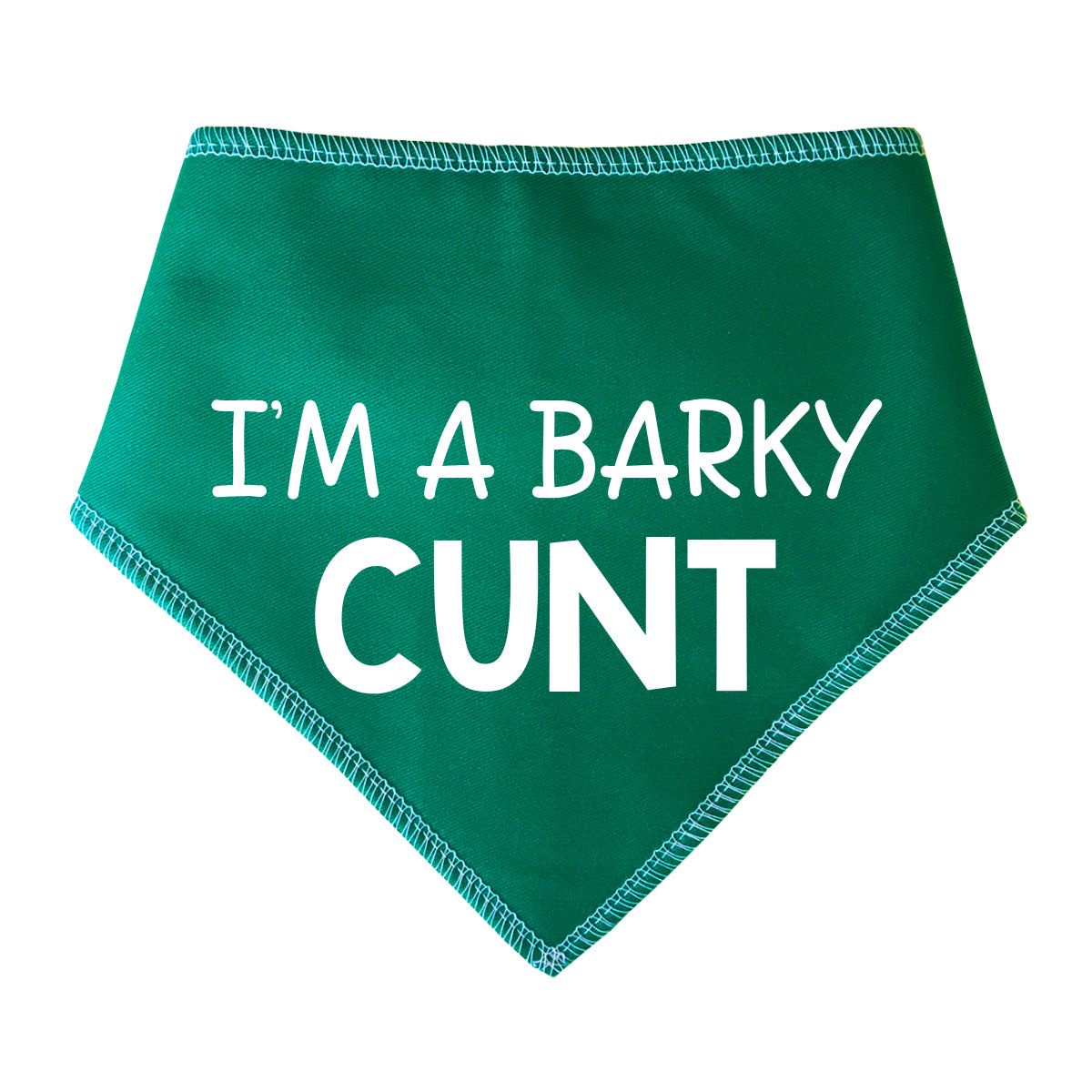 I'm A Barky Cunt