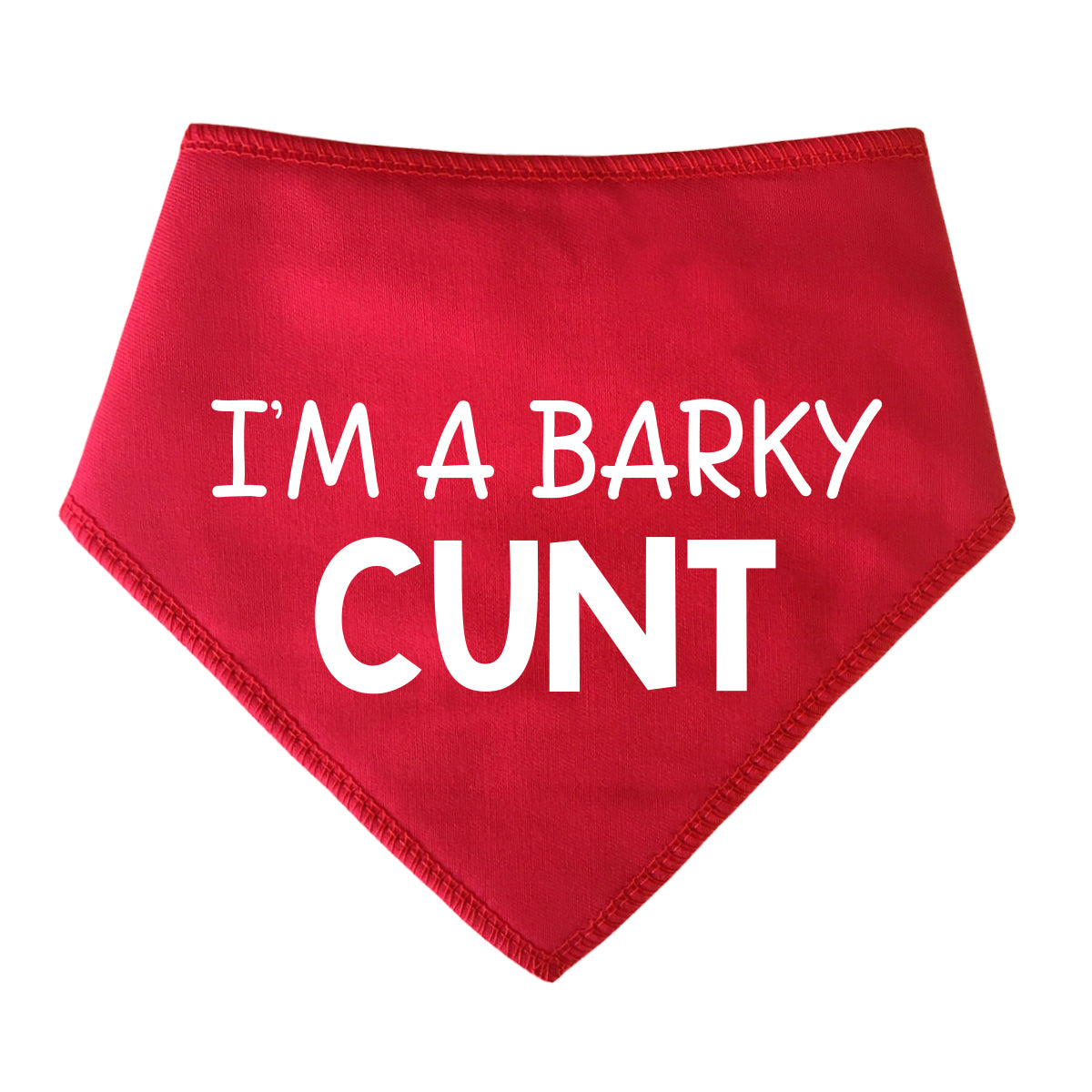 I'm A Barky Cunt