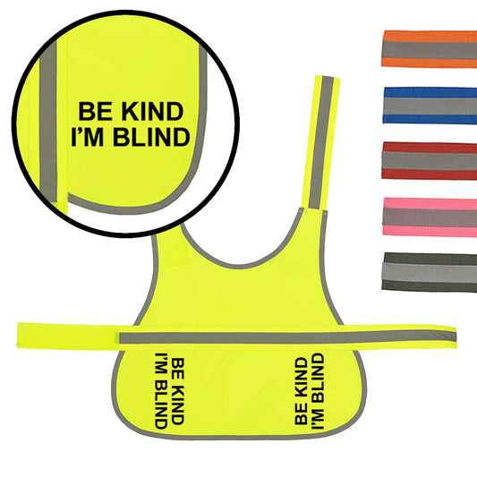 'Be Kind I'm Blind' High Visibility Lightweight Coat