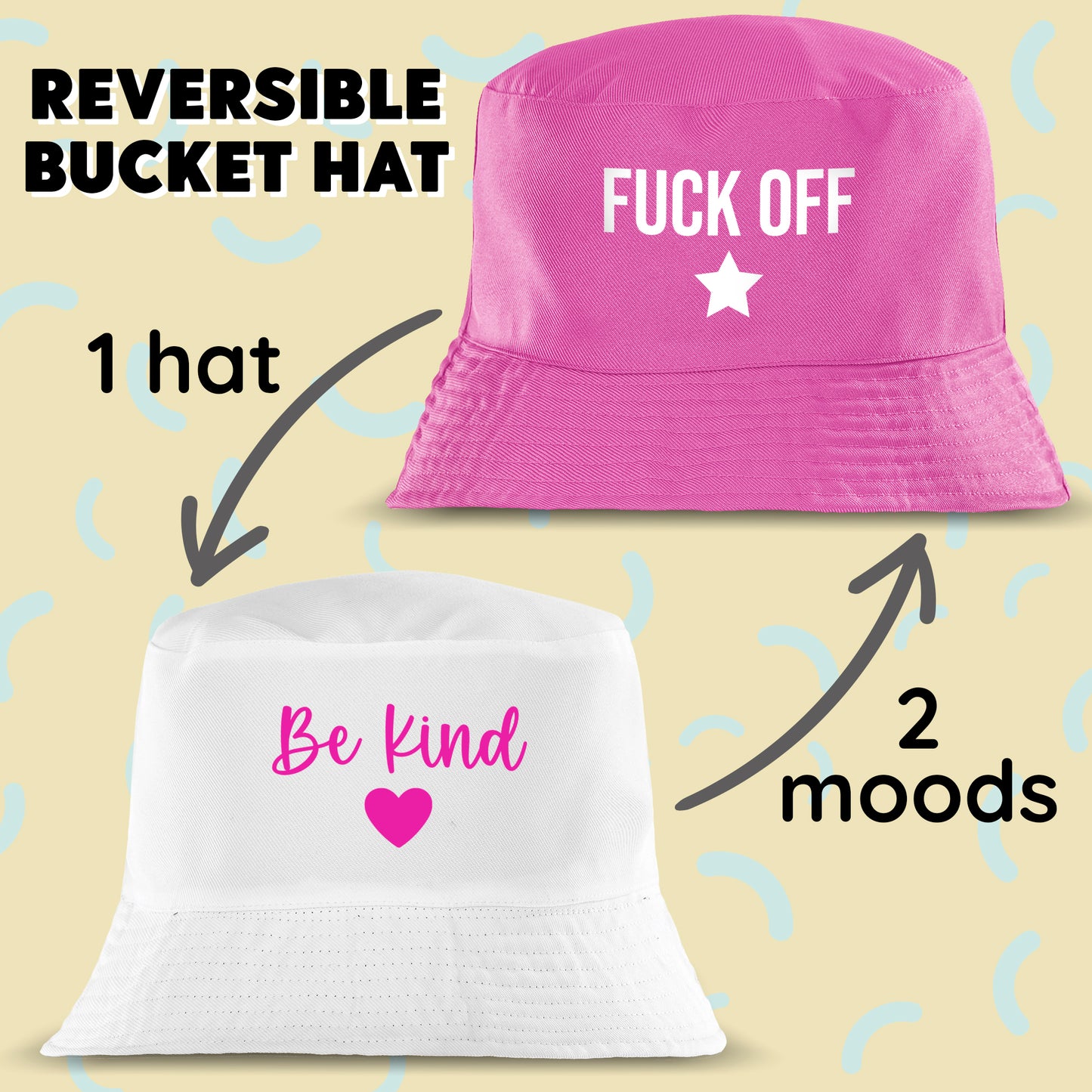 Reversible Message Bucket Hat Be Kind or F*ck Off