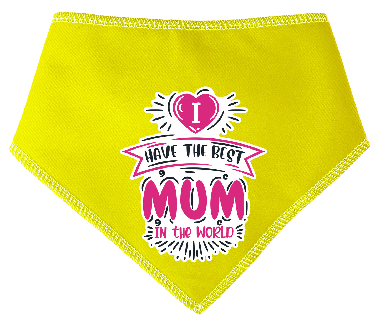 I Have The Best Mum In The World Dog Bandana