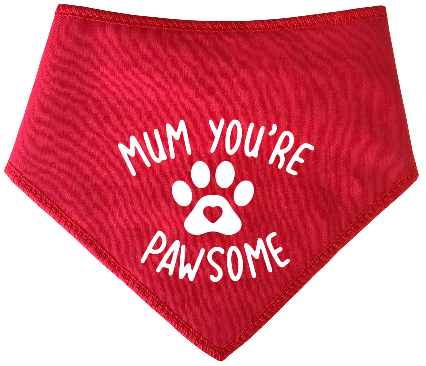 Mum You're Pawsome Dog Bandana