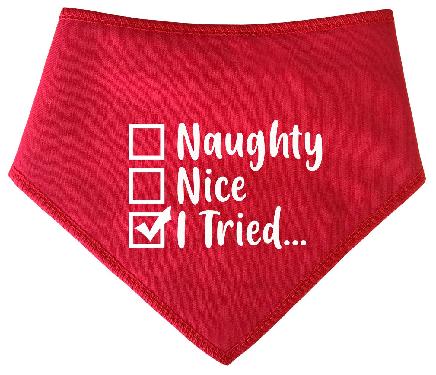Naughty, Nice, I Tried Dog Bandana