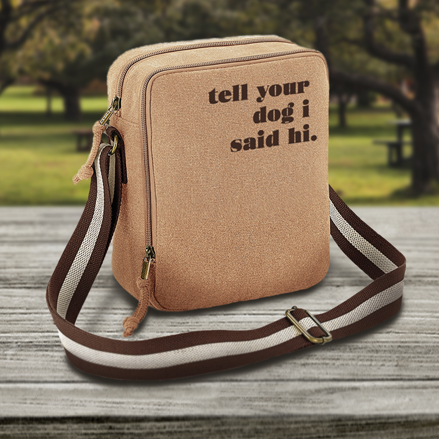Tell Your Dog I Said Hi - Vintage Style Sand & Brown Crossbody Walking Bag