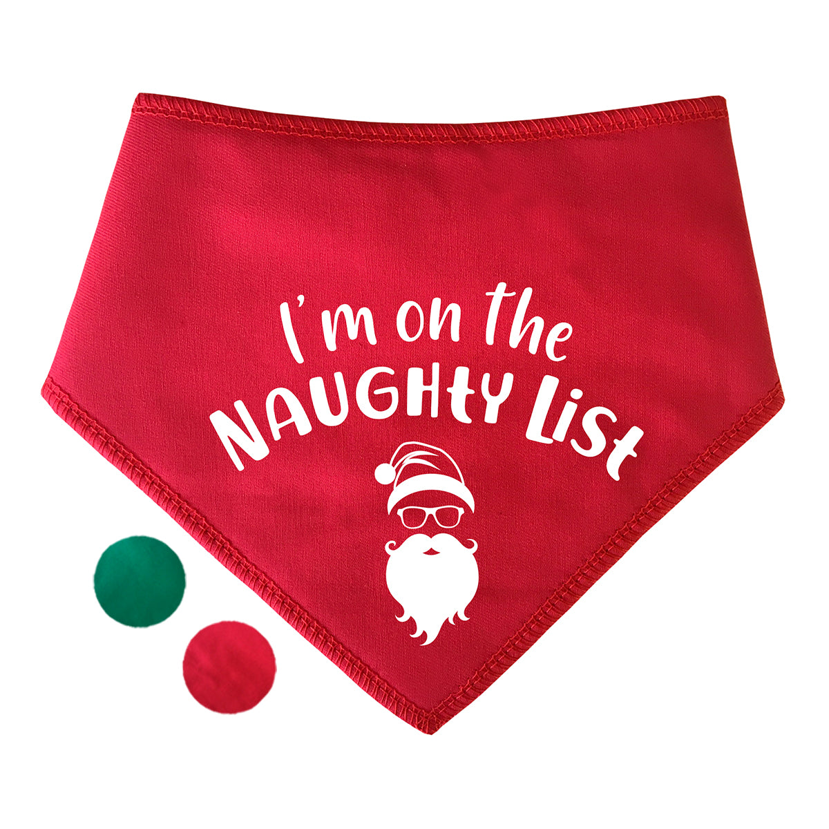 I'm On The Naughty List Cool Santa Dog Bandana