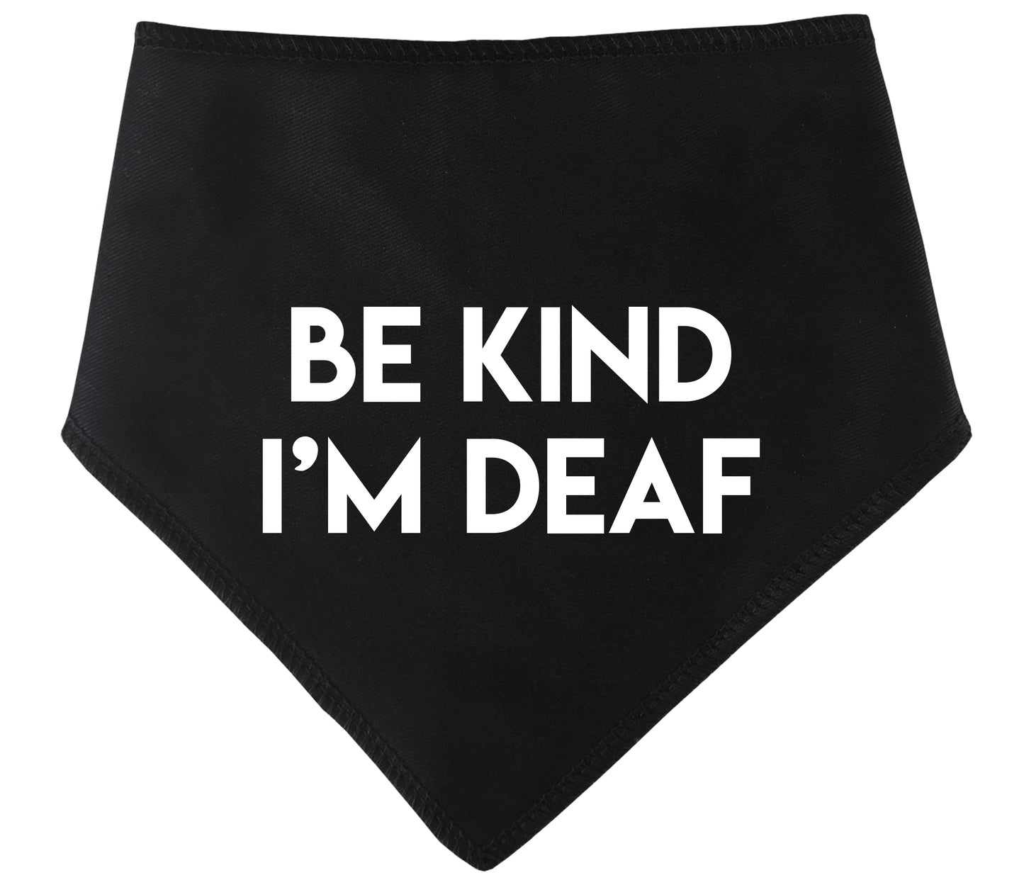 BE KIND I'M DEAF Dog Bandana