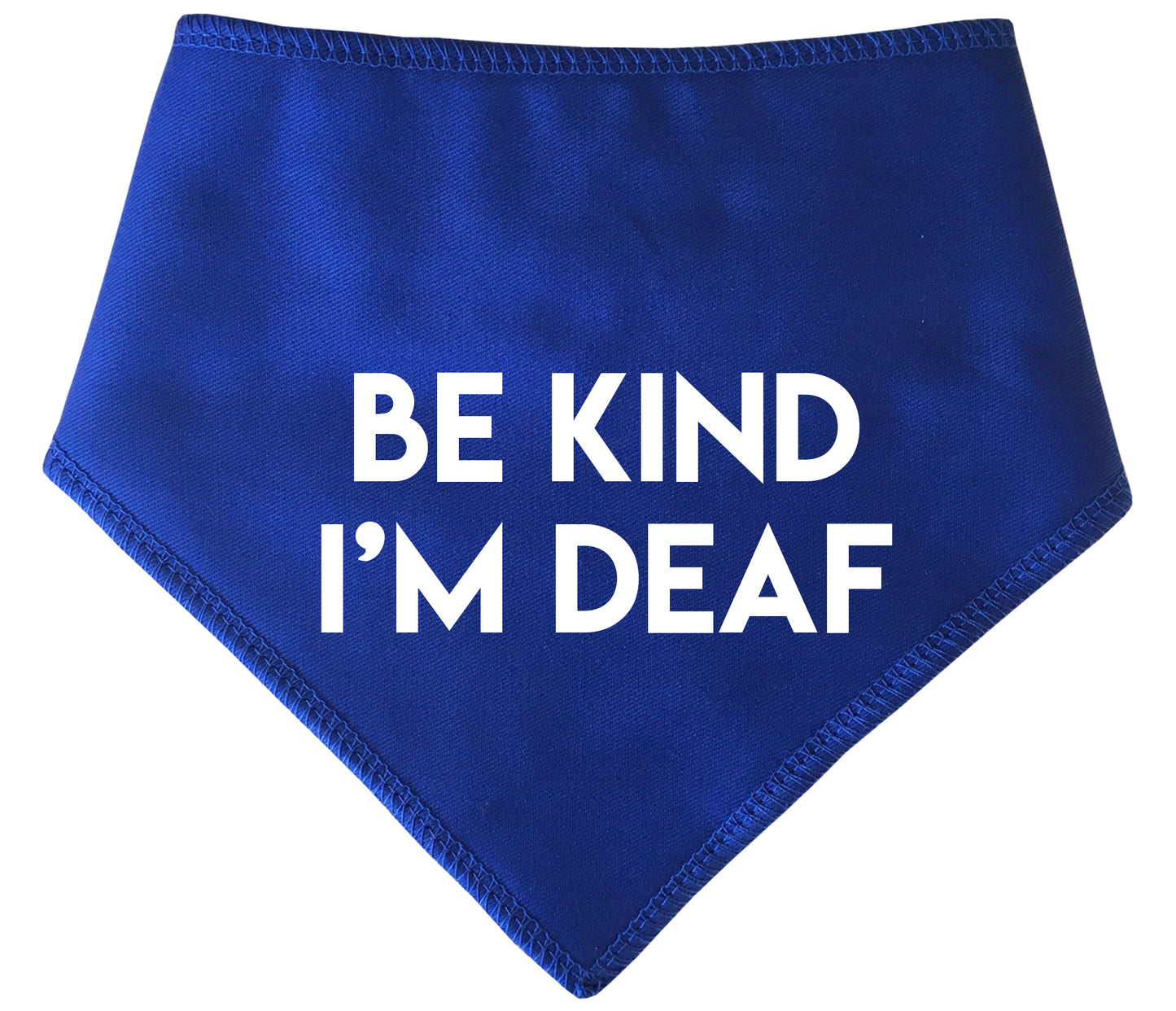 BE KIND I'M DEAF Dog Bandana