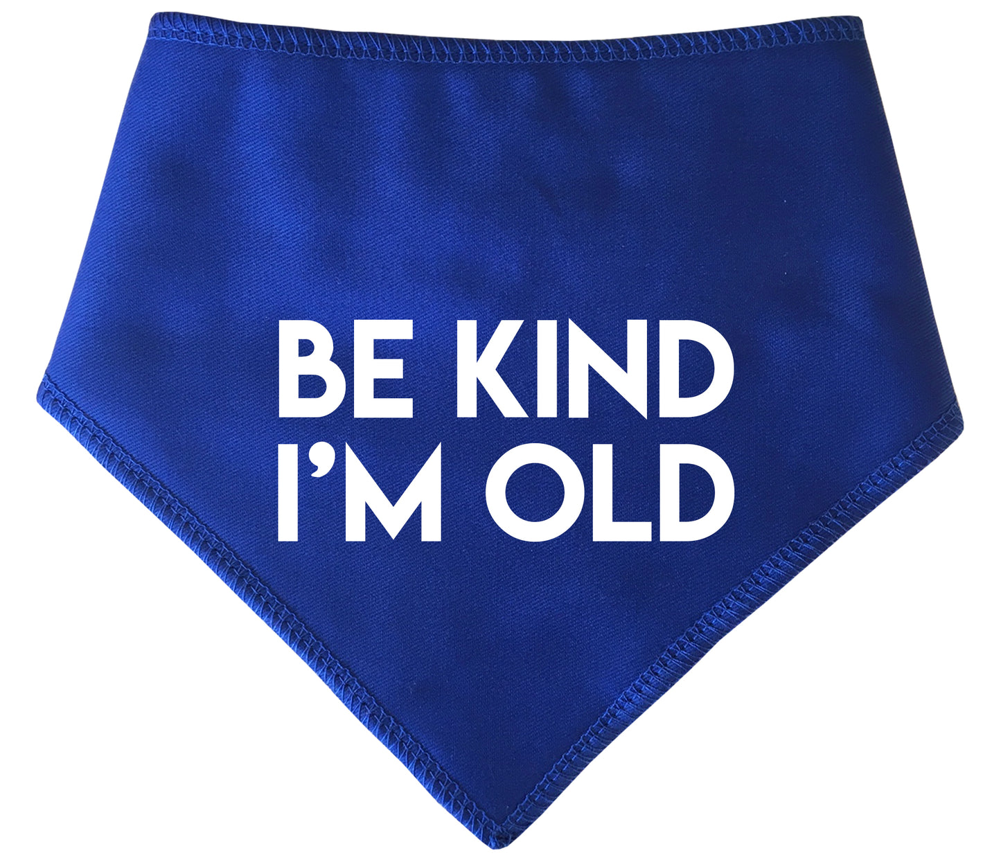 BE KIND I'M OLD Alert Dog Bandana
