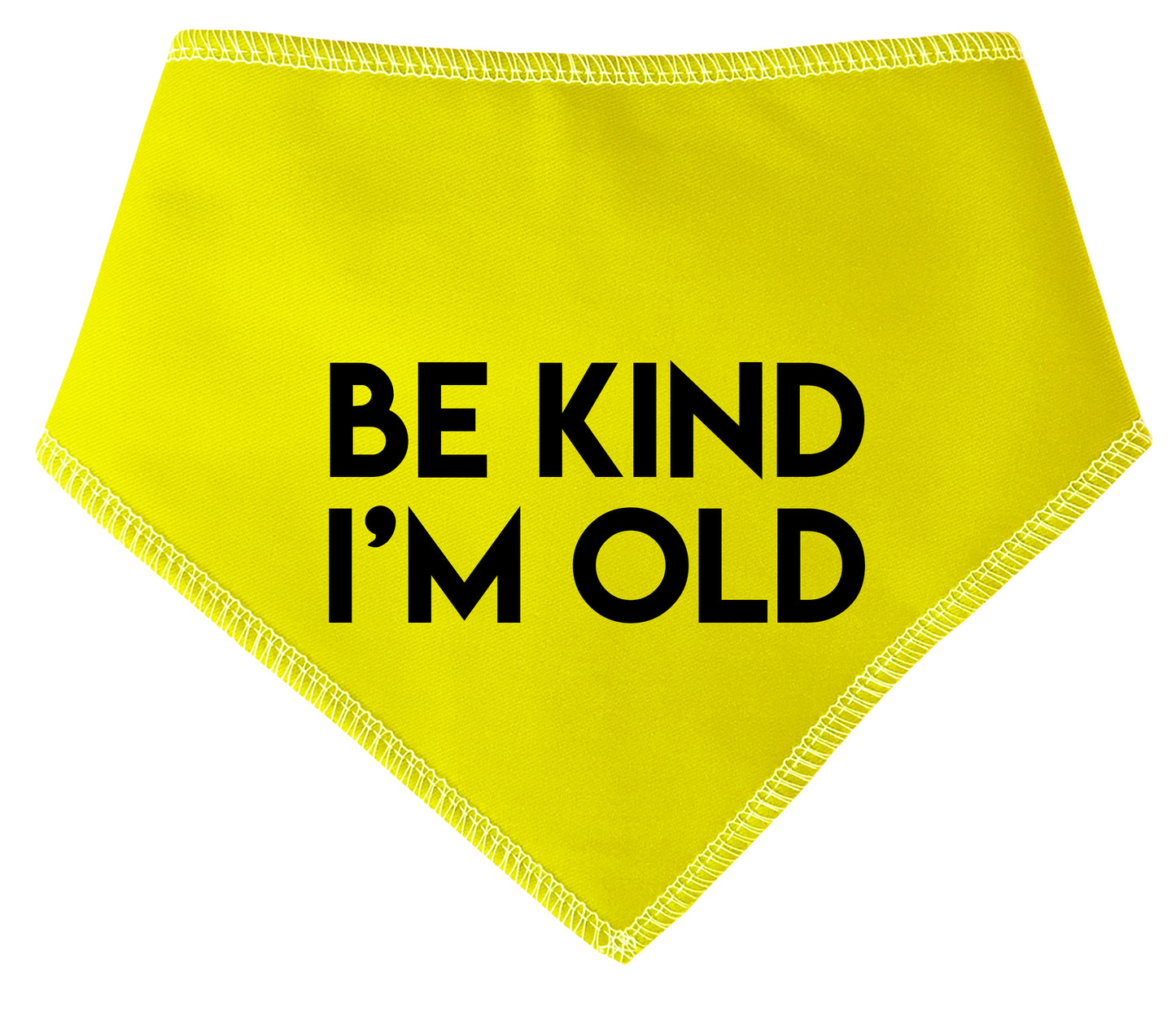 BE KIND I'M OLD Alert Dog Bandana
