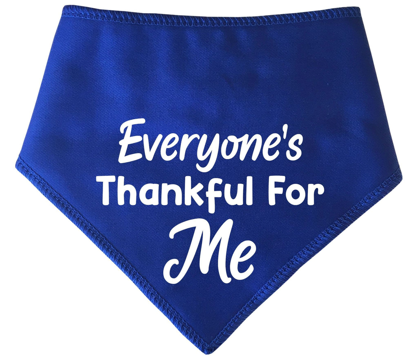 'Everyone's Thankful For Me' Thanksgiving Dog Bandana