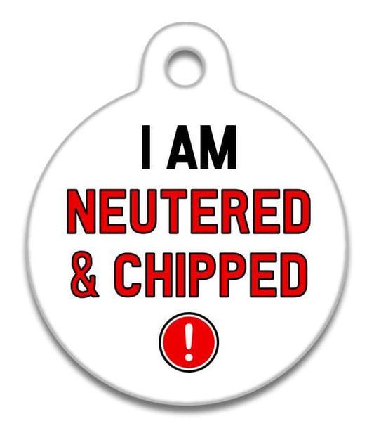 I Am Neutered & Chipped - Pet (Dog & Cat) ID Tag