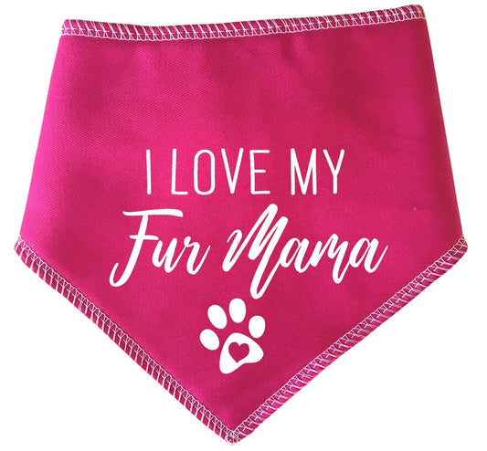 I Love My Fur Mama' Happy Mother's Day Dog Bandana