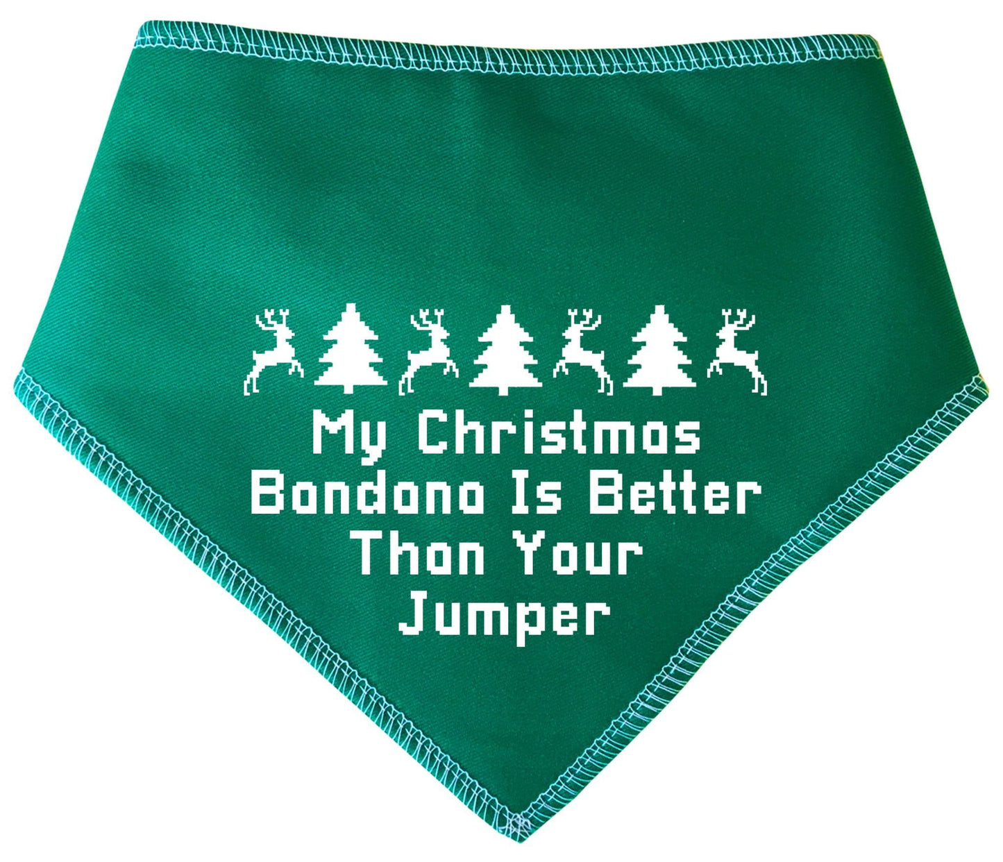 'My Christmas Bandana Is Better Than Your Jumper' Christmas Dog Bandana