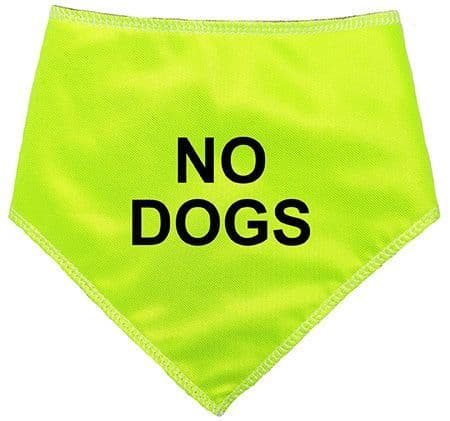 'NO DOGS' Alert Hi Viz Dog Bandana