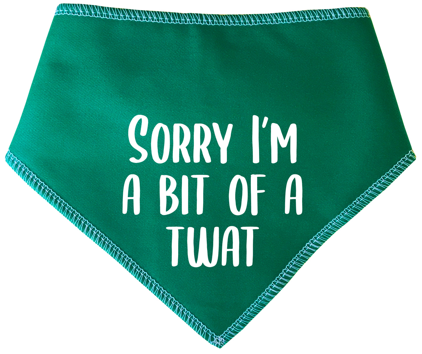 Sorry I'm A Bit Of A Twat Dog Bandana