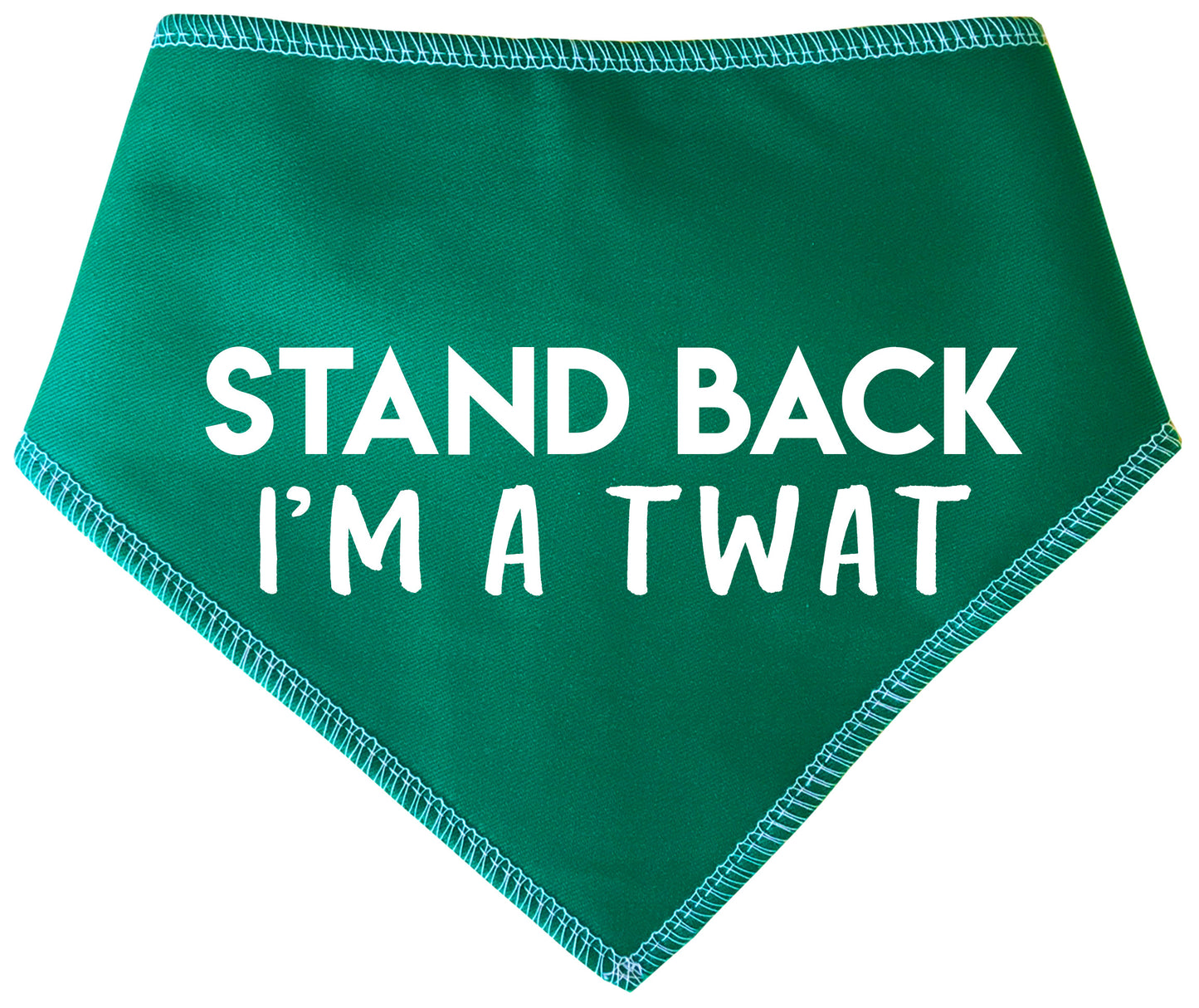 Stand Back I'm A Twat Dog Bandana