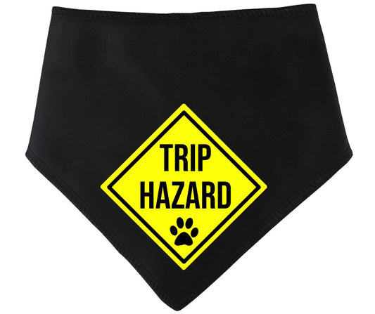 'Trip Hazard' Dog Bandana