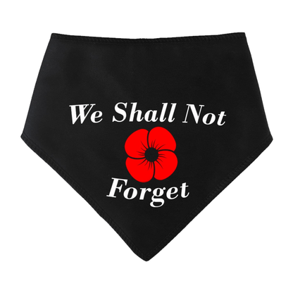 We Shall Not Forget Poppy Dog Bandana