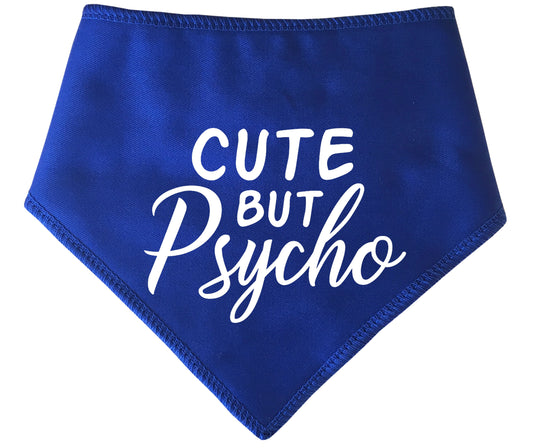 Cute But Psycho Dog Bandana