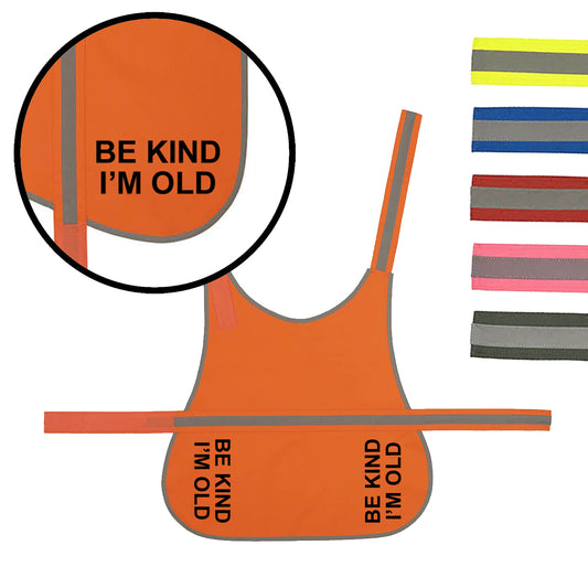 'Be Kind I'm Old' High Visibility Lightweight Coat