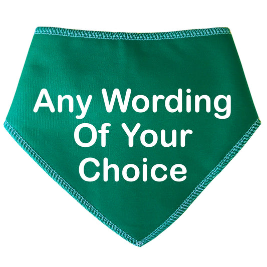 GREEN Any Wording Dog Bandana With Font Choices