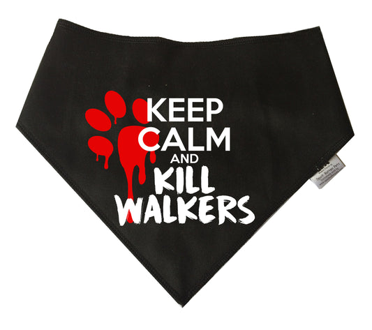 Keep Calm And Kill Walkers Dog Bandana