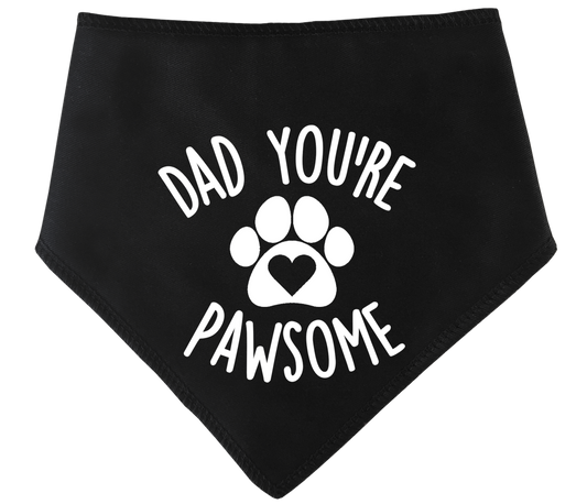 Dad You're Pawsome Dog Bandana