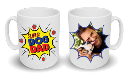 Super Dog Dad Mug With Custom Photo