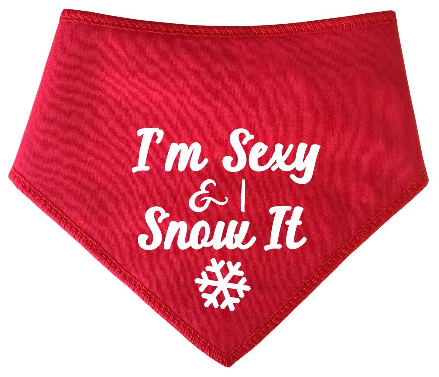 Sexy & I Snow It Dog Bandana