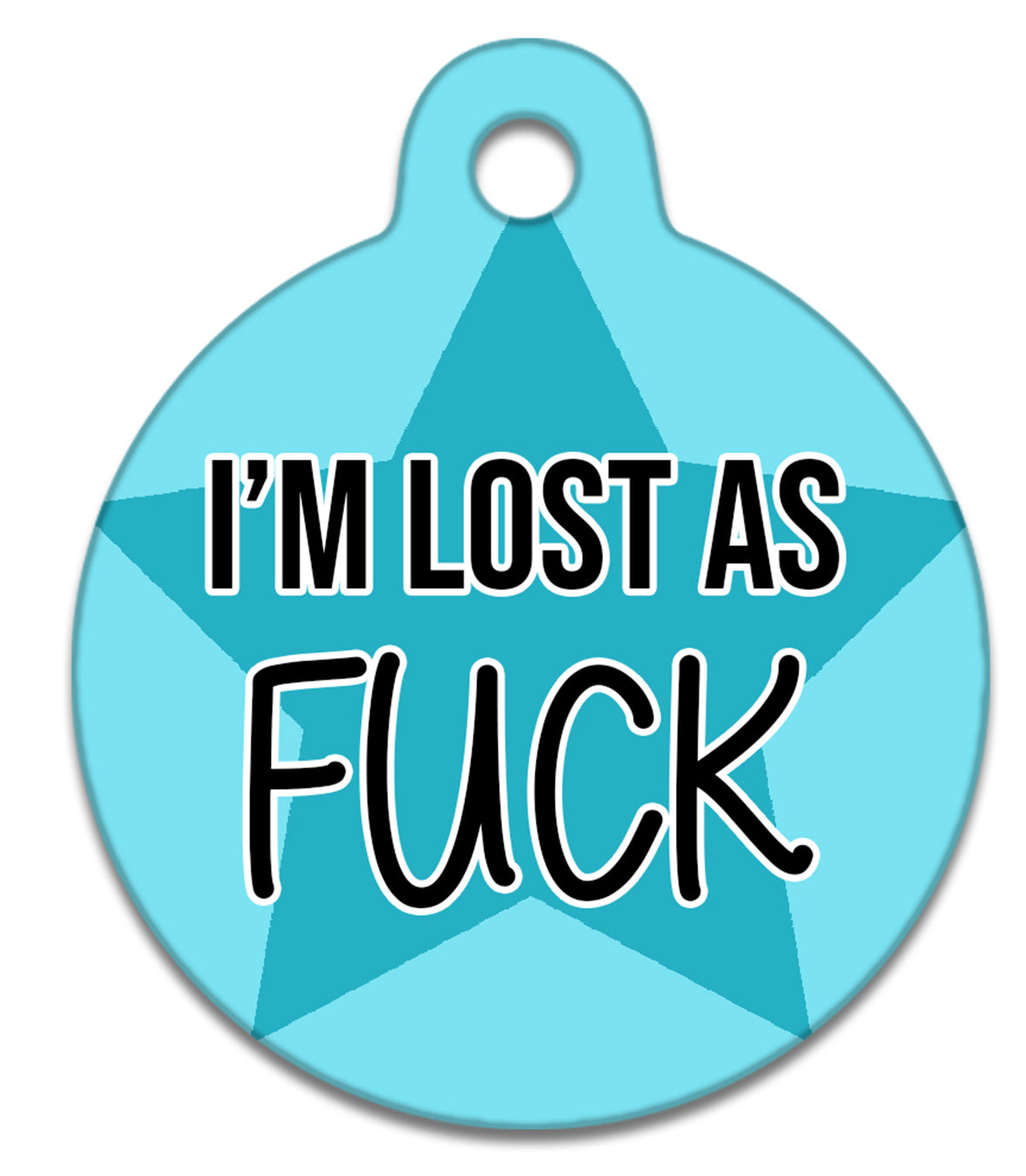 Lost As Fuck Blue - Pet ID Tag