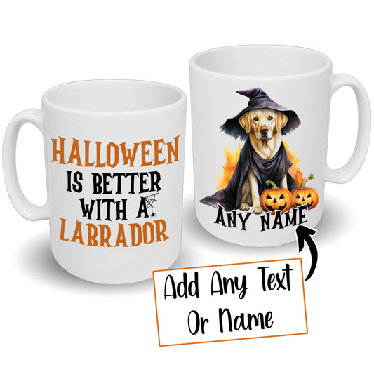 Halloween Is Better With A Golden Labrador Dog Mug & Any Name