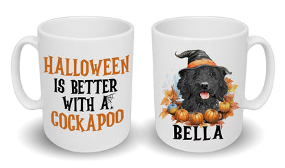 Halloween Is Better With A Golden or Black Cockapoo Mug & Any Name