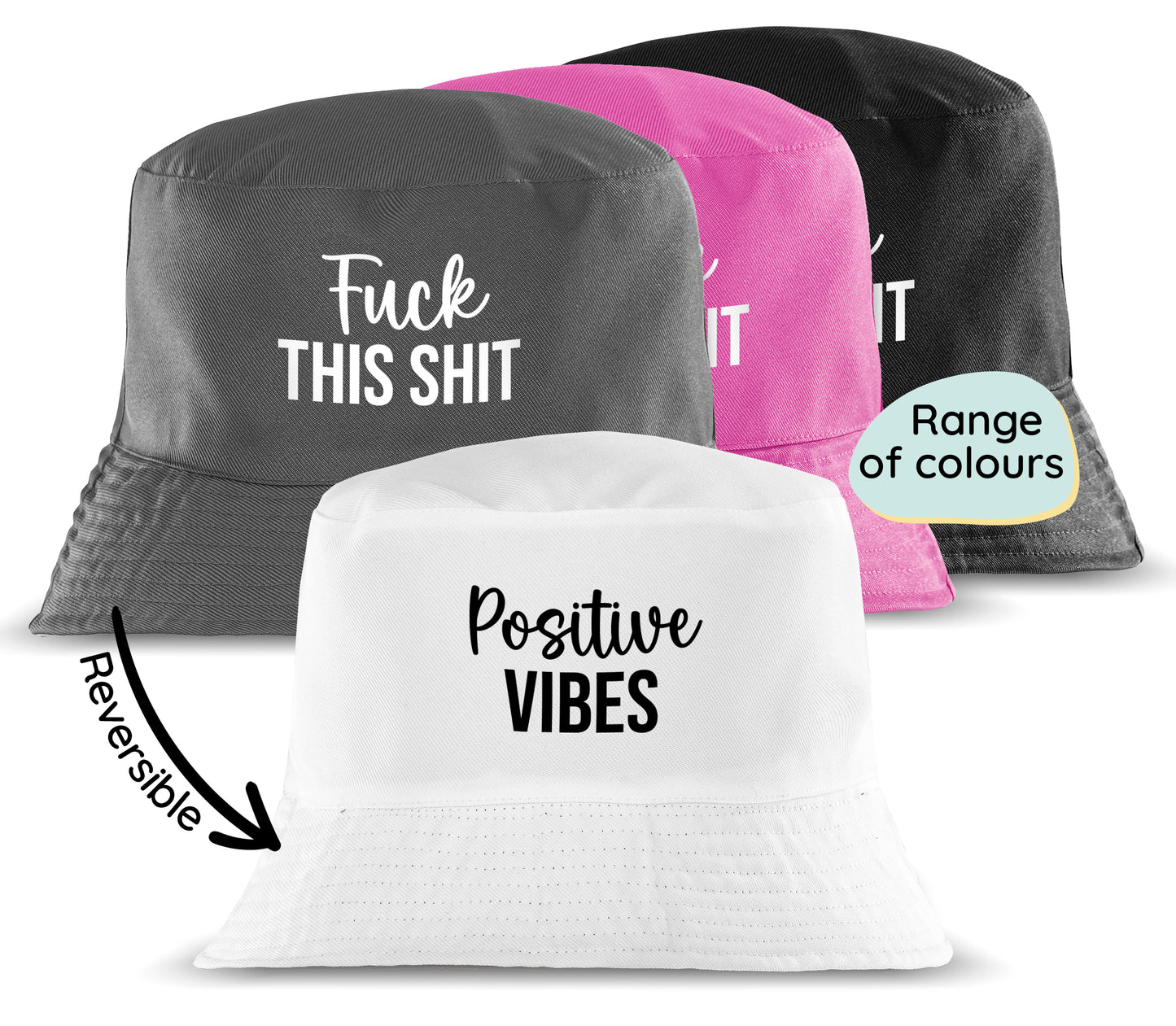 Reversible Message Bucket Hat Positive Vibes or F*ck This Sh*t