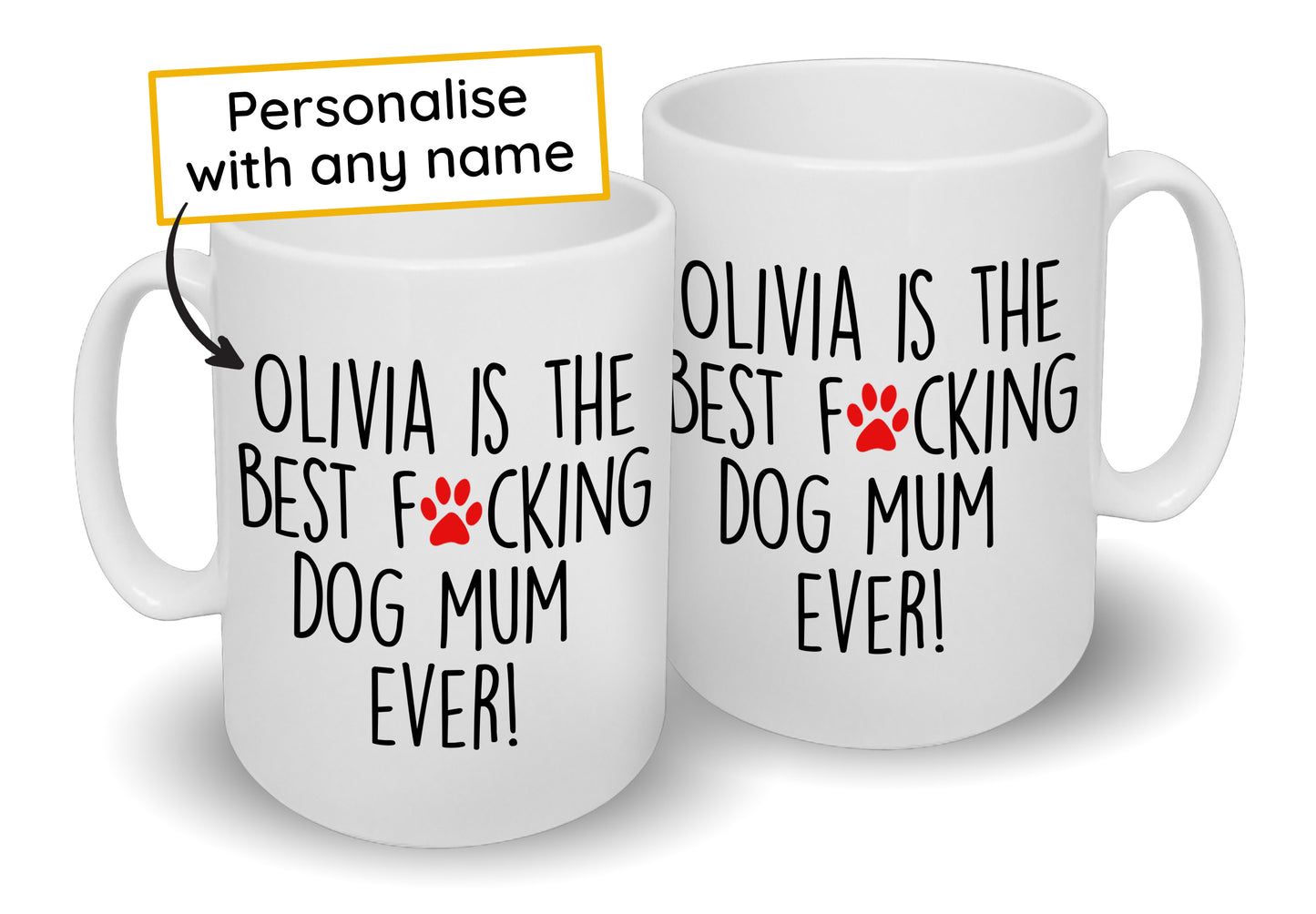 Best F*cking Dog Mum Ever Mug