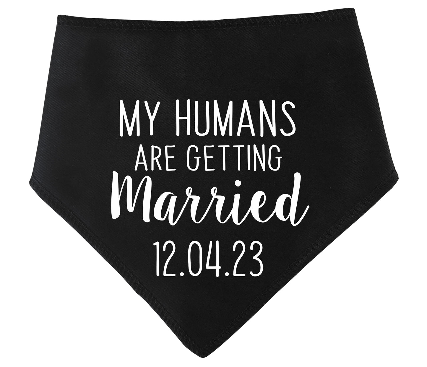 My Humans Are Getting Married With Date Dog Bandana