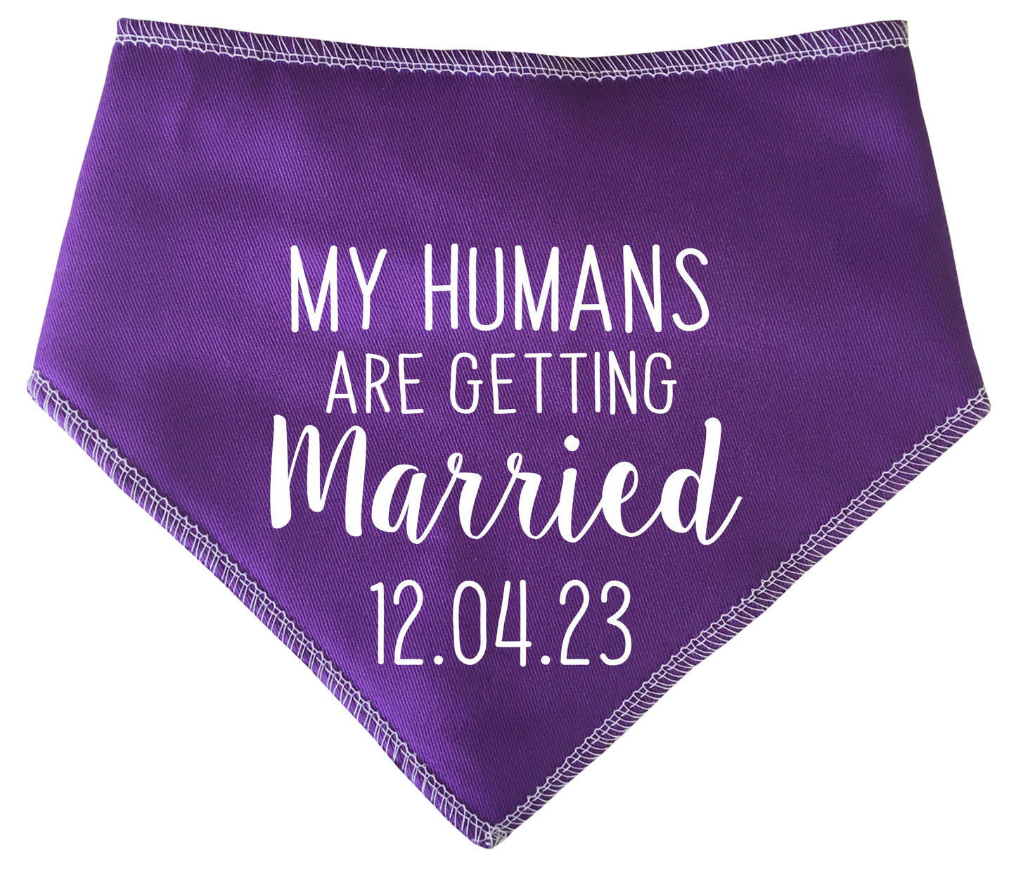 My Humans Are Getting Married With Date Dog Bandana