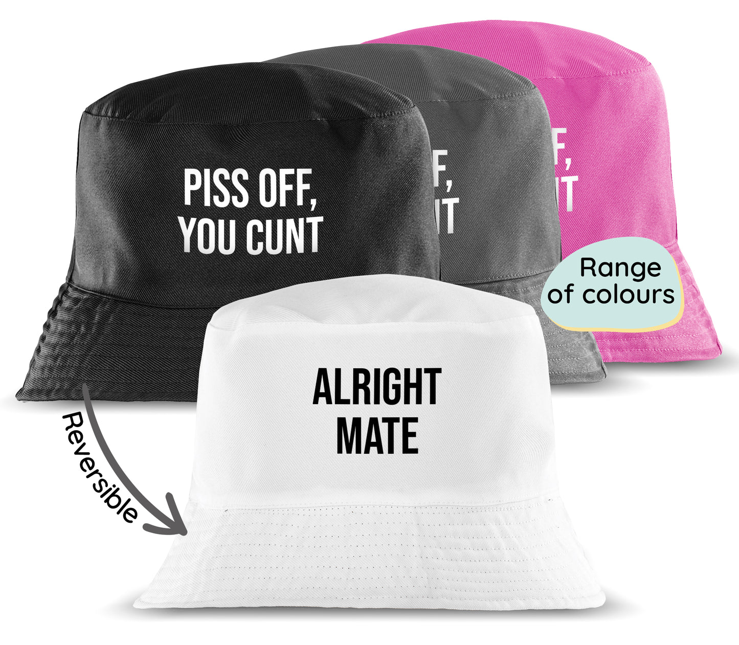 Reversible Message Bucket Hat Alright Mate or P*ss Off You C*nt