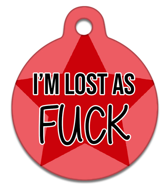 Lost As Fuck Red - Pet ID Tag