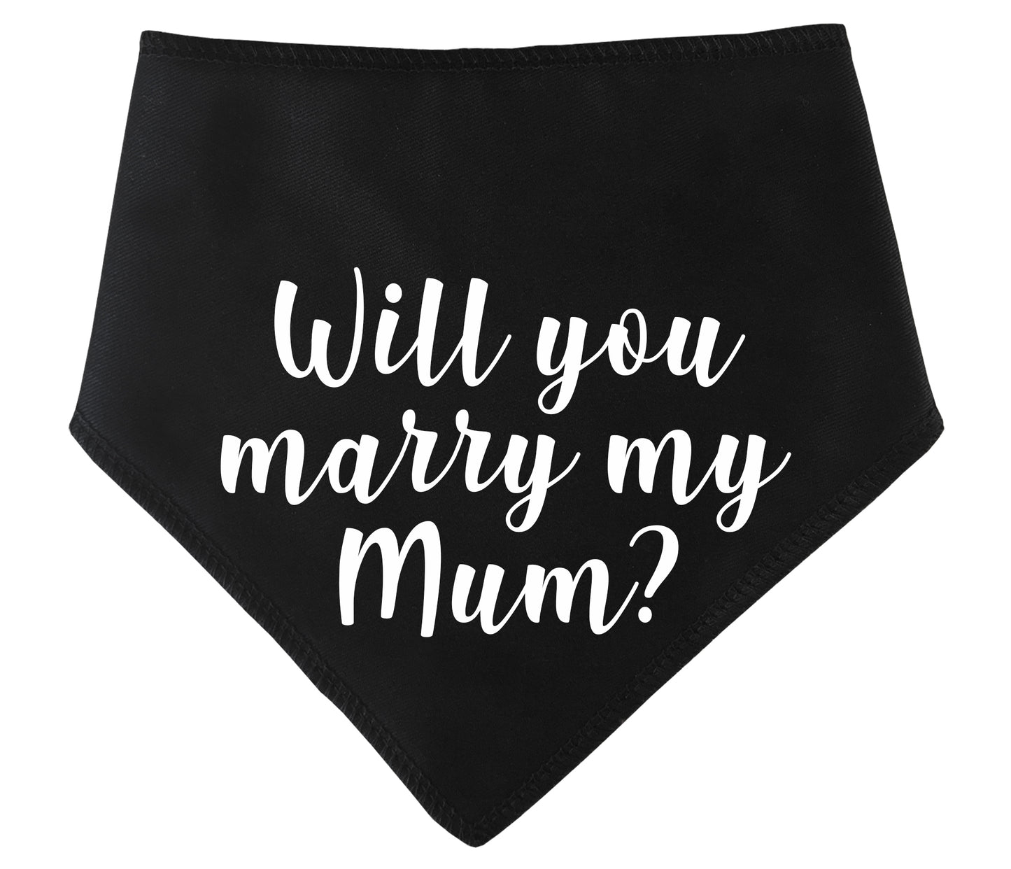 Will You Marry My Mum? Dog Bandana