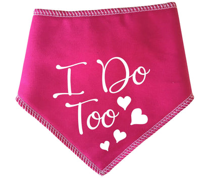 'I Do Too' Wedding Bandana