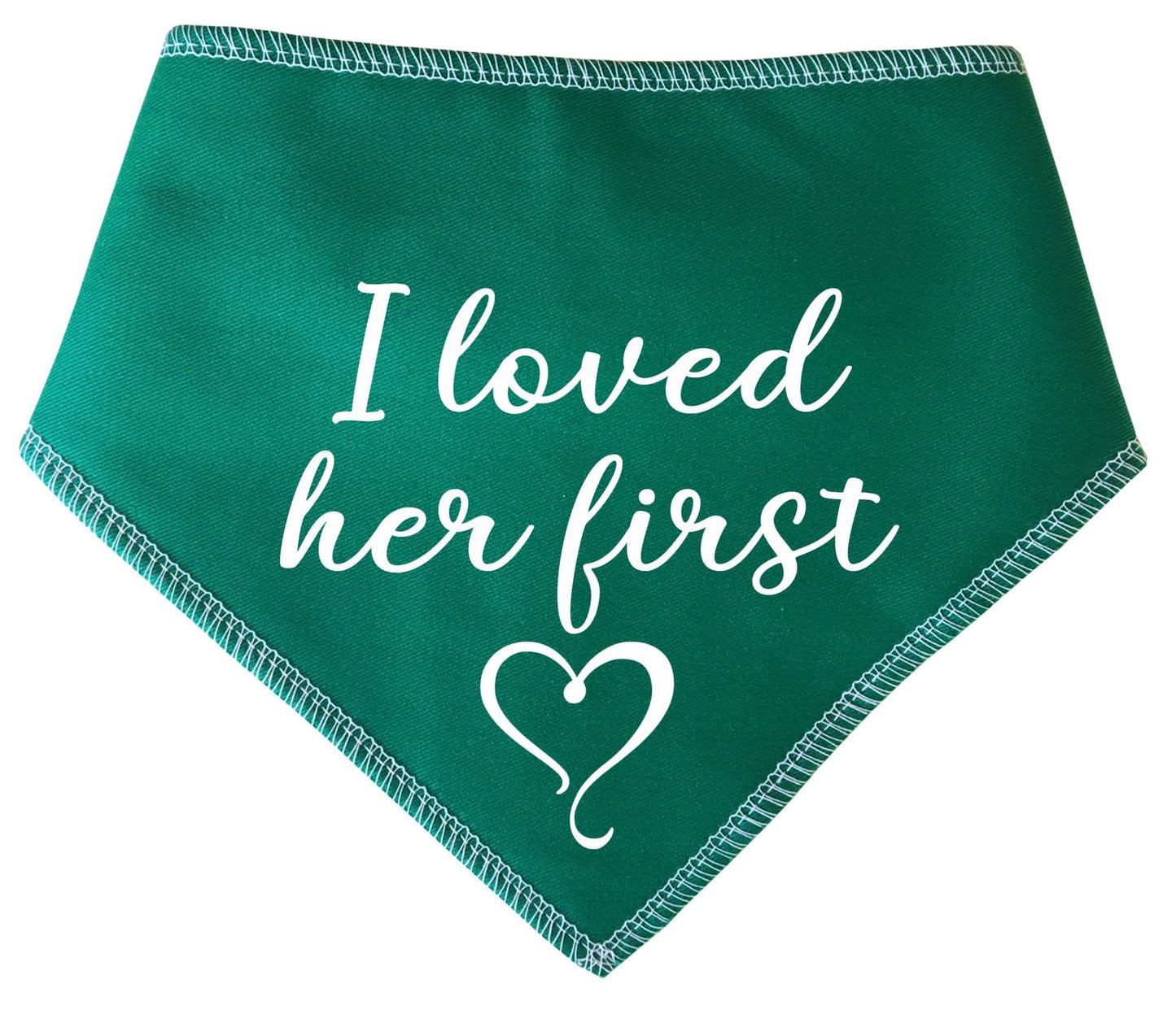 'I Loved Her First' Wedding Bandana