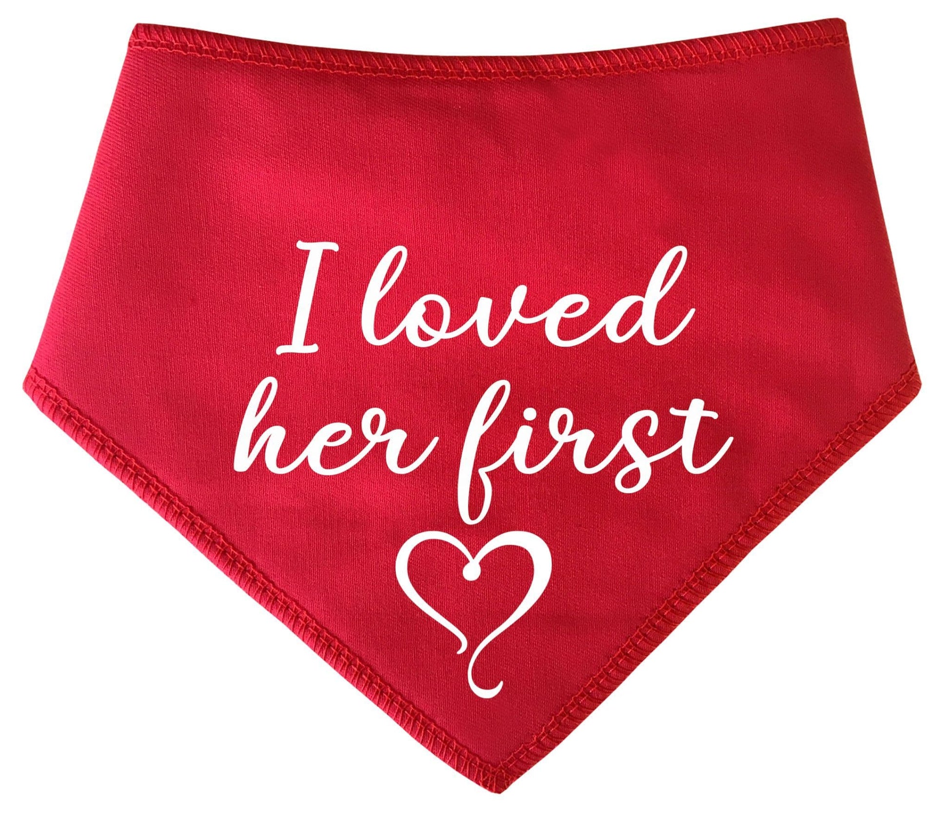 'I Loved Her First' Wedding Bandana