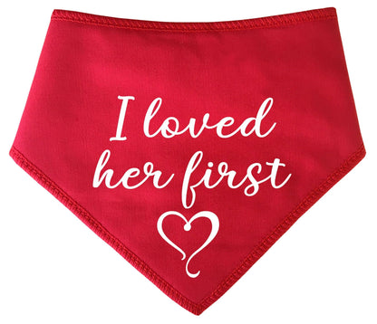 'I Loved Her First' Wedding Bandana