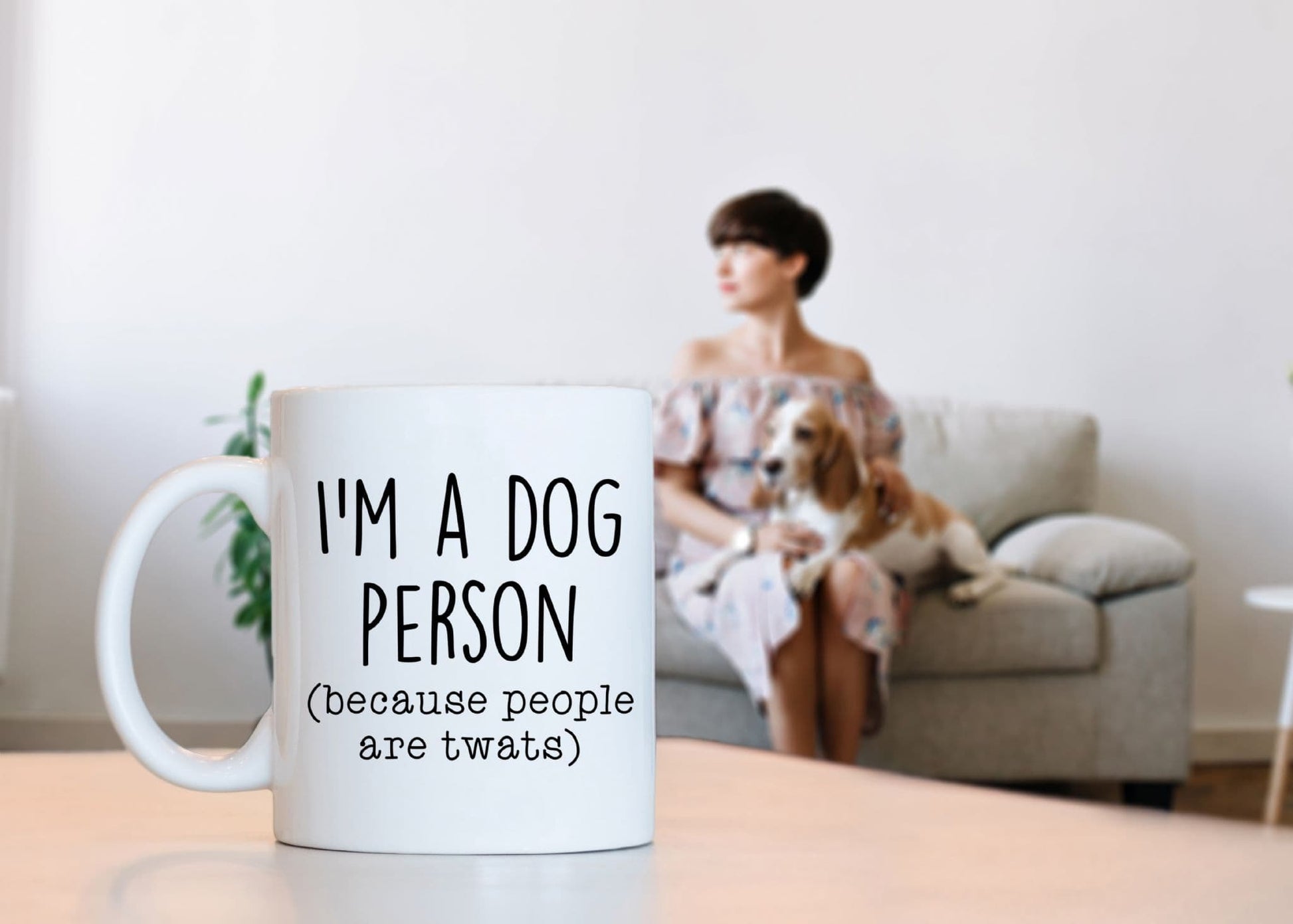 'I'm A Dog Person  Because People Are Twats' Mug