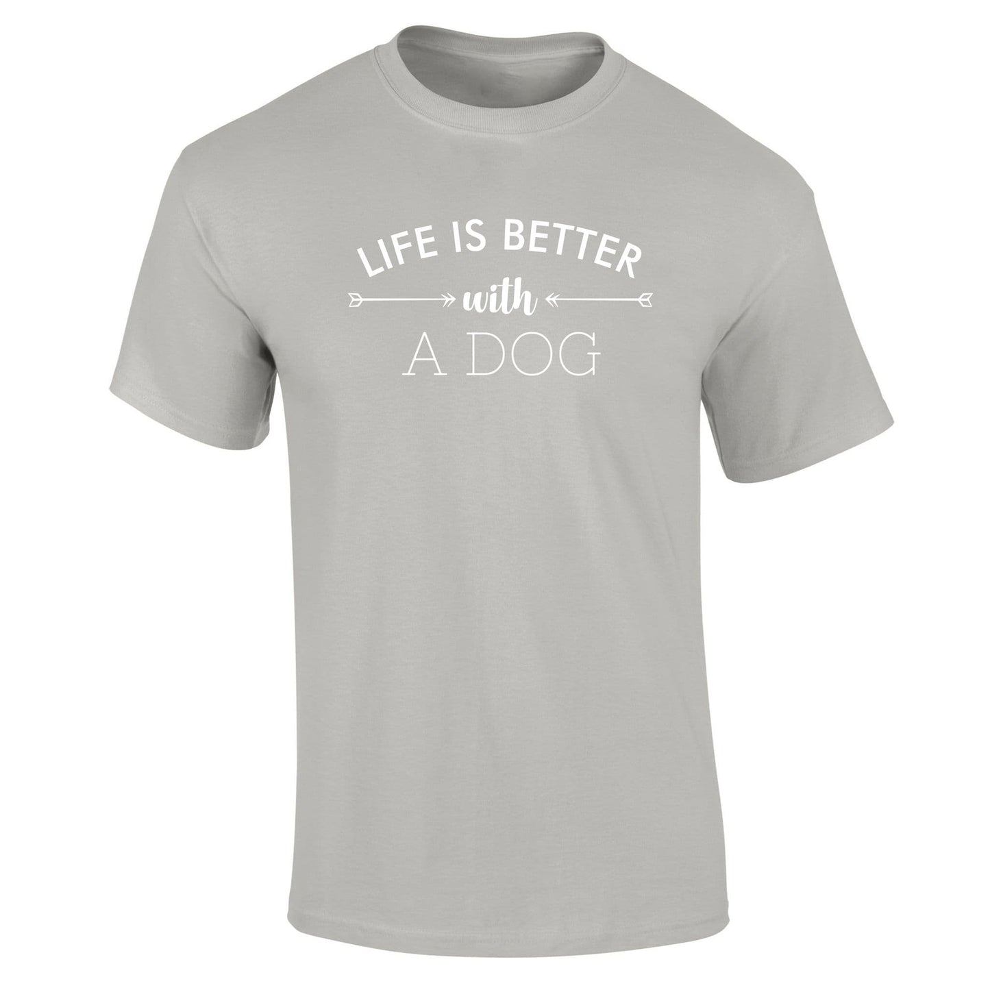 Life Is Better With A Dog T-Shirt