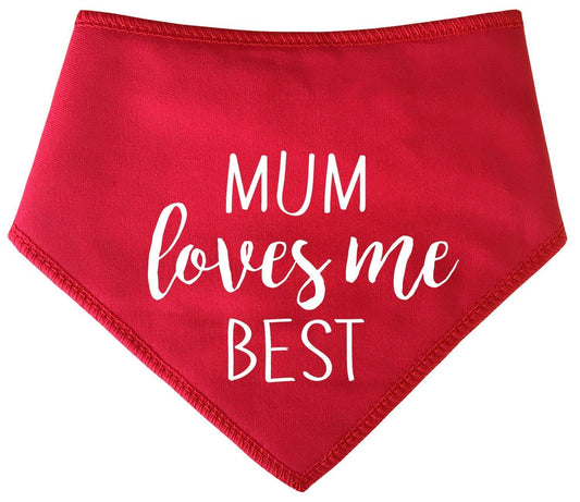 'Mum Loves Me Best' Happy Mother's Day Dog Bandana