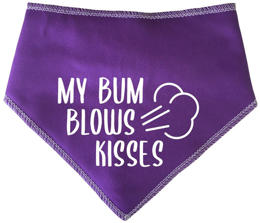 'My Bum Blows Kisses' Dog Bandana
