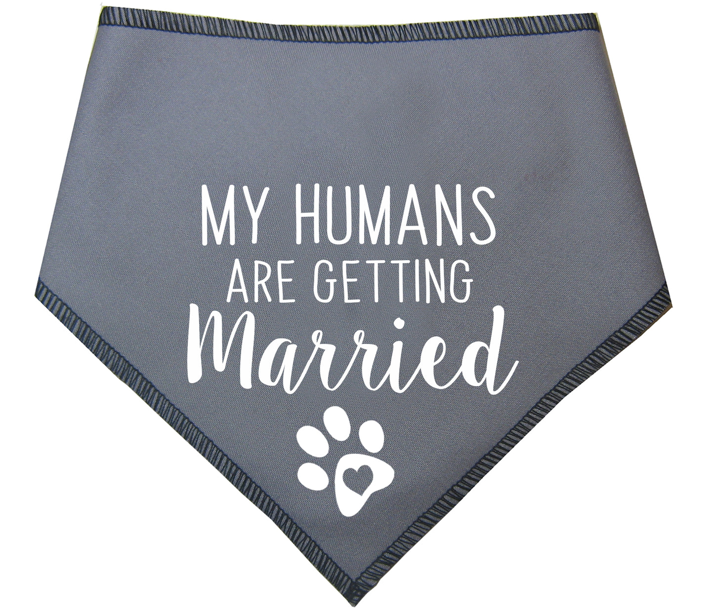 My Humans Are Getting Married Dog Bandana