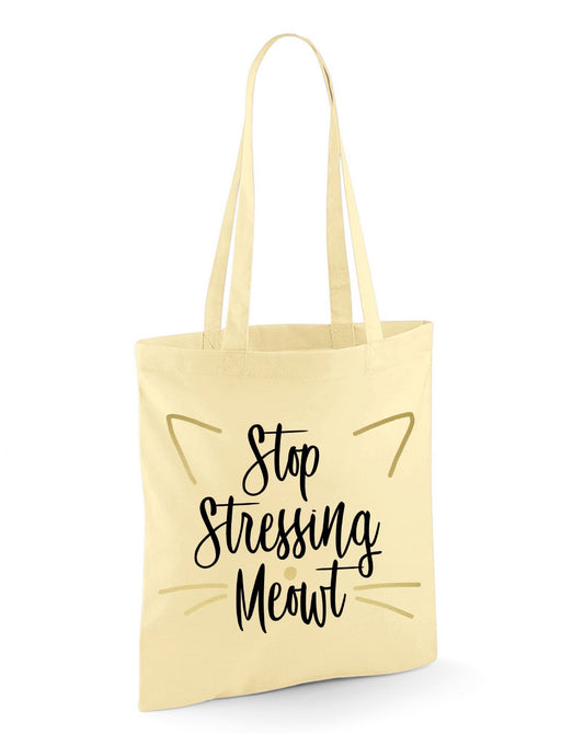Stop Stressing Meowt Reusable Cotton Shopping Bag Tote with Long Handles